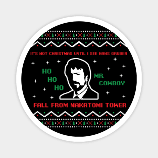 It's Not Christmas Until Hans Gruber Fall From Nakatomi Tower Magnet